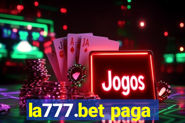 la777.bet paga